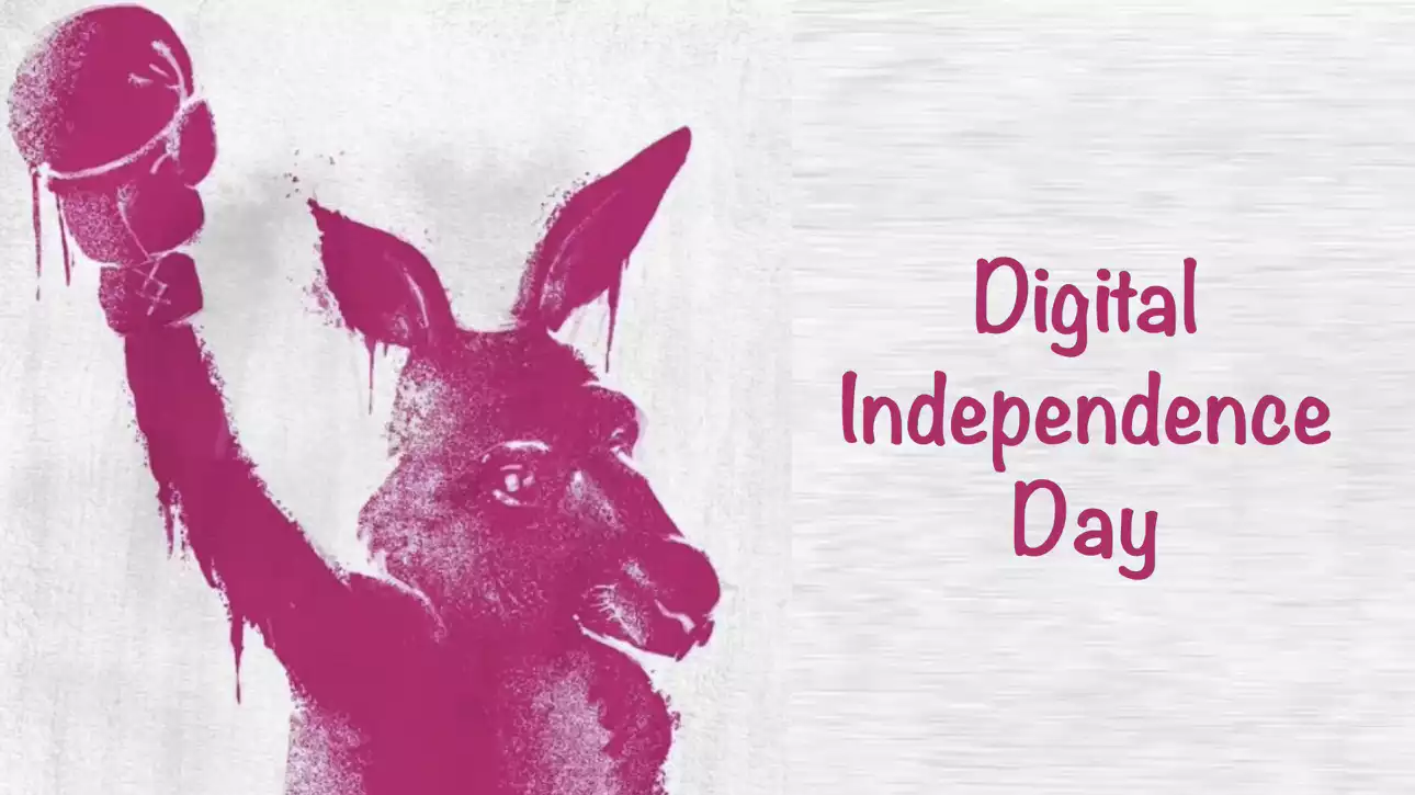 Happy Digital Independence Day